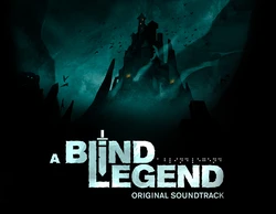 A Blind Legend - Original Soundtrack