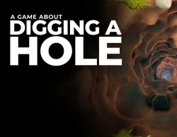 A Game About Digging A Hole