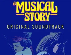 A Musical Story - Original Soundtrack