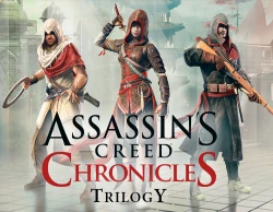 Assassins Creed Chronicles Трилогия
