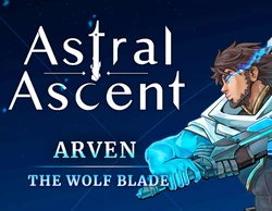Astral Ascent - Arven the Wolf Blade DLC