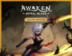 AWAKEN – Astral Blade: Deluxe Edition