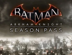 Batman: Arkham Knight Season Pass