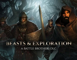 Battle Brothers - Beasts & Exploration