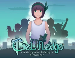 Ciel Fledge: A Daughter Raising Simulator