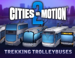 Cities in Motion 2: Trekking Trolleys DLC