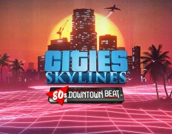 Cities: Skylines - 80's Downtown Beat DLC