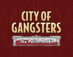 City of Gangsters: The Polish Outfit