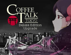 Coffee Talk Tokyo - Deluxe Edition Upgrade DLC