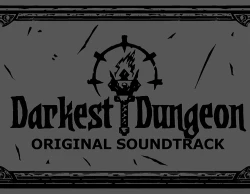 Darkest Dungeon Soundtrack