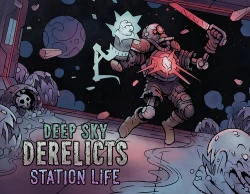 Deep Sky Derelicts - Station Life