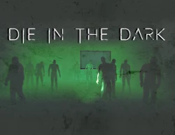 Die in the Dark