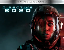 Directive 8020 - Digital Deluxe Upgrade DLC