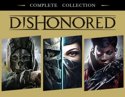 Dishonored: Complete Collection