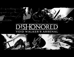 Dishonored : Void Walker's Arsenal DLC