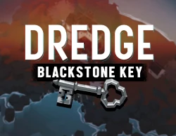 DREDGE - Blackstone Key