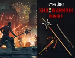 Dying Light - SHU Warrior Bundle DLC