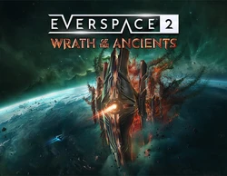 Everspace 2 - Wrath of the Ancients