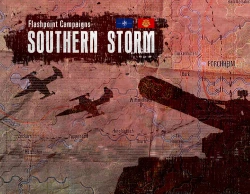 Flashpoint Campaigns: Southern Storm