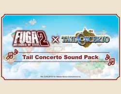 Fuga: Melodies of Steel 2 - Tail Concerto Sound Pack