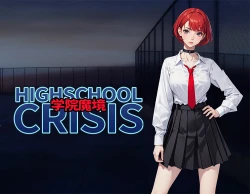 Gakuin Makyo ~High School Crisis~