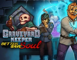 Graveyard Keeper - Better Save Soul