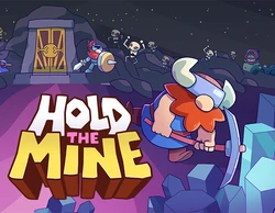 Hold The Mine