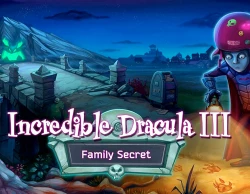 Incredible Dracula 3: Family Secret