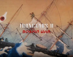 Ironclads 2: Boshin War