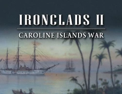 Ironclads 2: Caroline Islands War 1885