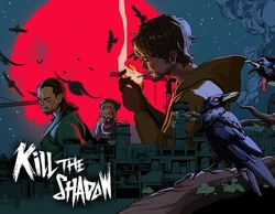 Kill The Shadow