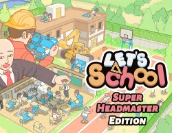 Let's School - Super Headmaster Edition