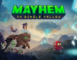 Mayhem in Single Valley