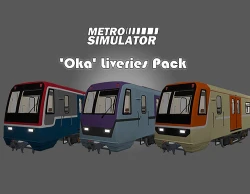 Metro Simulator - 'Oka' Liveries Pack