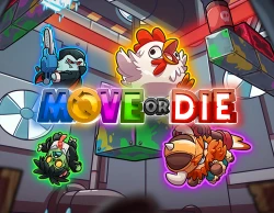 Move or Die