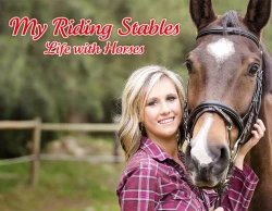 My Riding Stables: Life with Horses