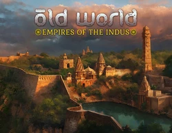 Old World - Empires of the Indus