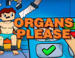 Organs Please