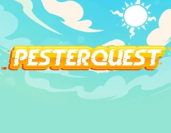 Pesterquest