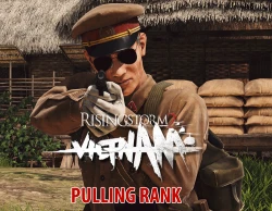 Rising Storm 2: Vietnam - Pulling Rank DLC