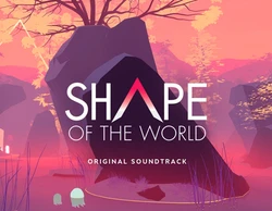 Shape Of The World - Official Soundtrack