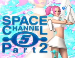 Space Channel 5 : Part 2
