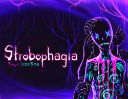 Strobophagia | Rave Horror