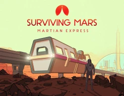 Surviving Mars: Martian Express DLC