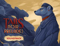 Tails Noir Preludes - Soundtrack