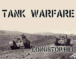 Tank Warfare: Longstop Hill