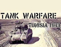 Tank Warfare: Tunisia 1943