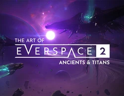 The Art of Everspace 2 - Ancients & Titans