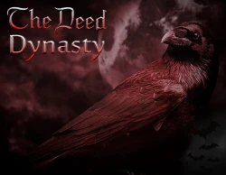 The Deed: Dynasty