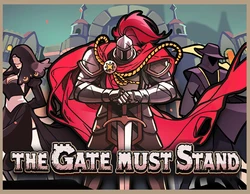 The Gate Must Stand